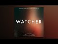 Nathan Halpern - Watcher - Main Title - Watcher (Original Motion Picture Soundtrack)