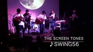 The Screen Tones『Swing56』