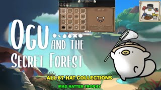 Ogu and the secret forest walkthrough - All 87 hat collections - Mad hatter trophy