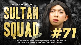 [DRAMA] SULTAN SQUAD EPS 71