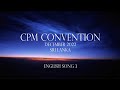 cpm convention 2022 english songs