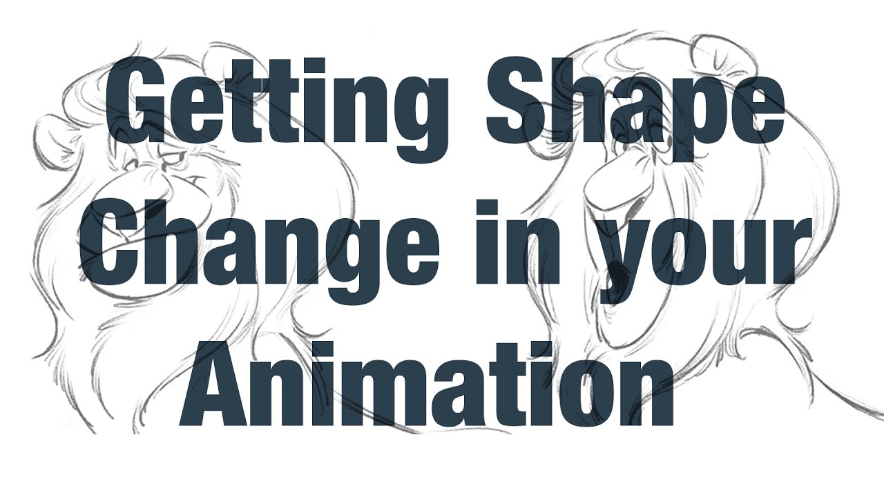 Animation Lesson Getting Shape Change Youtube