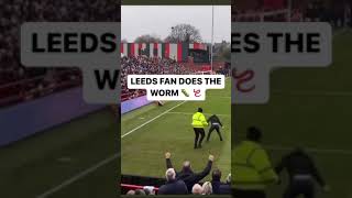Leeds Fan Does the WORM 🪱 #shorts