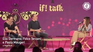 IF! 2022 | A Piedi Nudi | Elio Germano, Folco Terzani e Paola Maugeri