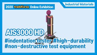 2020 Online Exhibition: Indentation Tester AIS3000 HD