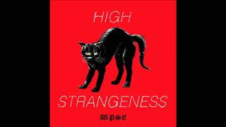 Wicca Phase Springs Eternal - High Strangeness