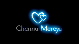 Channa Mereya | Black screen status