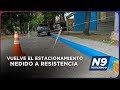 VUELVE EL ESTACIONAMIENTO MEDIDO A RESISTENCIA - NOTICIERO 9