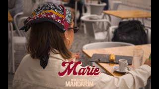 Marie - Nunca Mates o Mandarim