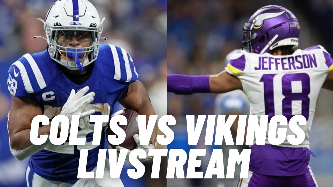 Minnesota Vikings Vs. Indianapolis Colts Livestream 🚨 - YouTube