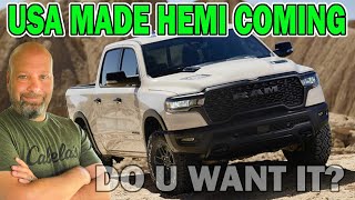 2026 Ram 1500 Going Back To 5.7 Hemi And It Will BE USA Made!