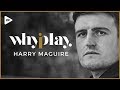 Harry Maguire: Why I Play