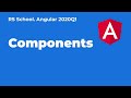 Angular 2020Q1. Components