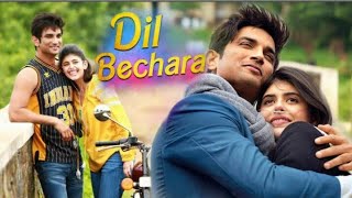 Dil bechara Full movie 2020 || Sushant singh rajput New Movie ||  Dil bechara Full movie