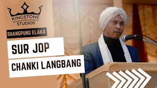 Chanki Langbang || Sur Jop Dolloi 2022