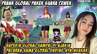 PRANK GLOBAL SUARA CEWEK DI AJAK PACARAN TAPI ENDINGNYA BIKIN NGAKAK