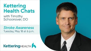 Kettering Health Chats: Stroke Awareness