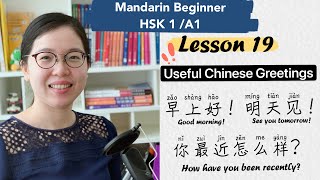 Lesson 19: Useful Chinese Greetings - Chinese Mandarin Beginner HSK1 / A1