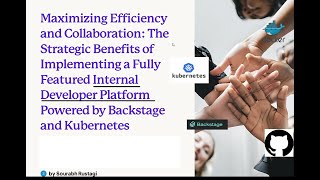 Experiencing Internal Developer Platform | Backstage | Kubernetes | Platform Engineering | Github