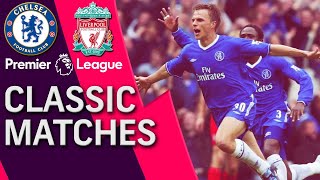Chelsea v. Liverpool | PREMIER LEAGUE CLASSIC MATCH | 05/11/03 | NBC Sports