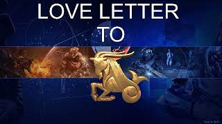 love letter to Capricorn #astrologyforecast #science #astrologypredictions