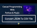 Convert JSON To CSV File In Python