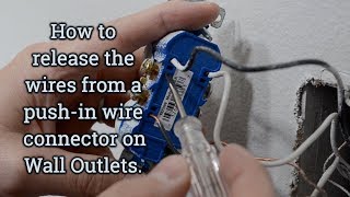 How to Release Wires from a Push-In Connection on Electrical Wall Outlets