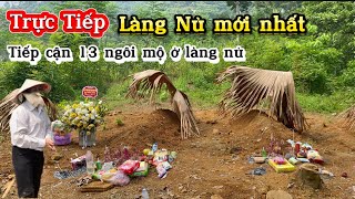 LÀNG NỦ - 13 ngôi mộ của những người thân trong 1 gia đình