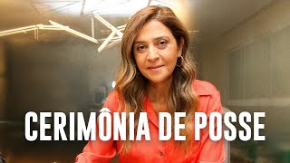 CERIMÔNIA DE POSSE DE LEILA PEREIRA COMO PRESIDENTE DO PALMEIRAS