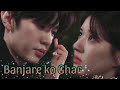 banjare ko ghar | No one like you | Heart Melting MV | chinese mix