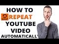 How to loop or Repeat a YouTube Video Automatically