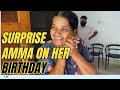 Surprise Amma on Birthday