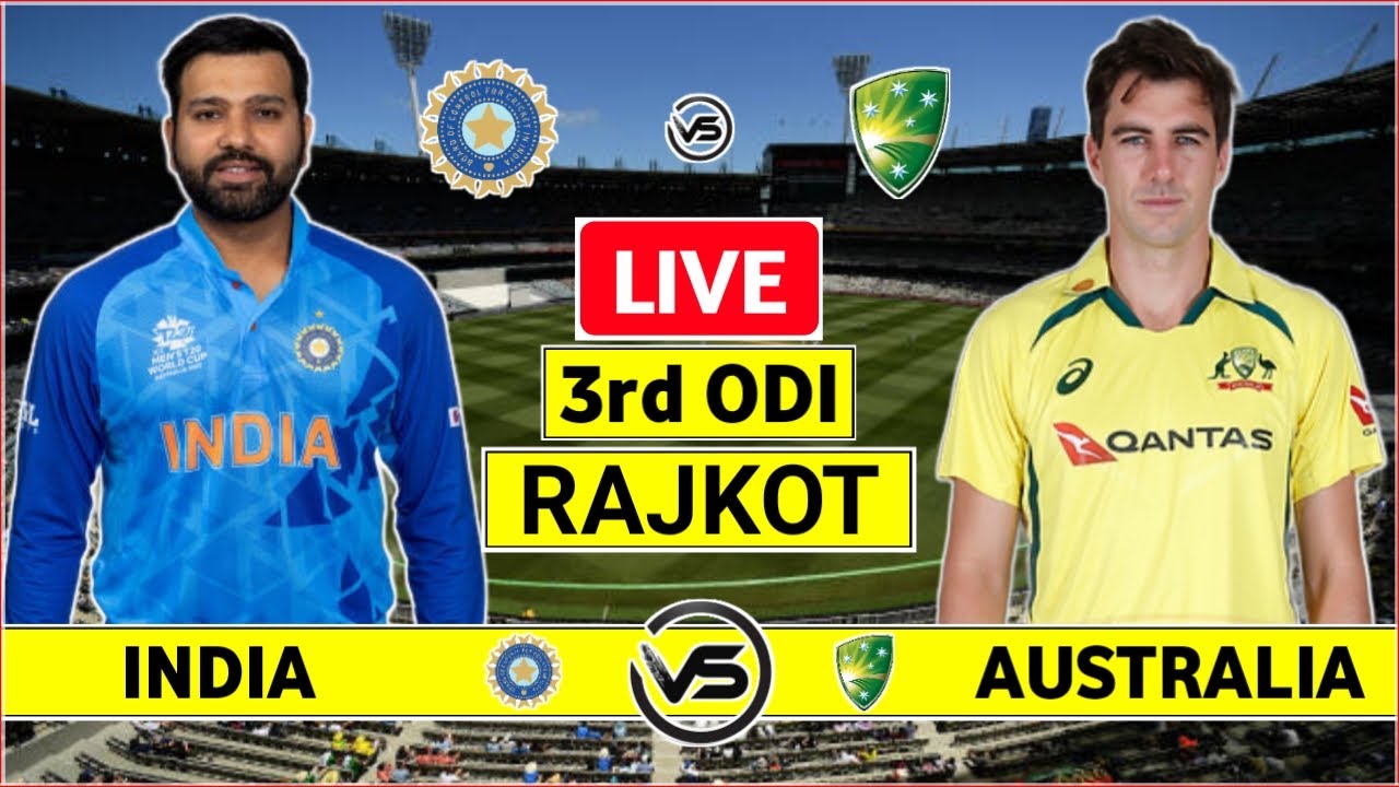 IND Vs AUS 3rd ODI Live Scores | India Vs Australia 3rd ODI Live Scores ...