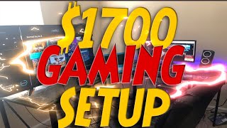 MY $1700 GAMING SETUP! (2018)