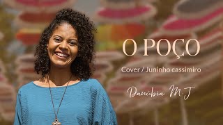 O Poço(Cover)- por Danúbia do Menino Jesus