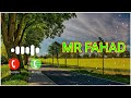 Mr Fahad Name Ringtone || Mr Fahad please pickup phone #ringtone