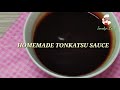 homemade tonkatsu sauce 2 minutes tonkatsu sauce