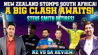 New Zealand Stomps South Africa! | A Big Clash Awaits! Steve Smith Retires! | NZ vs SA Review