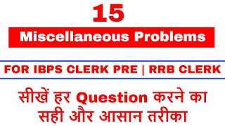 15 Word Problems of Quant for IBPS CLERK PRE | RRB CLERK PRE  and Mains