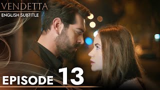 Vendetta - Episode 13 English Subtitled | Kan Cicekleri