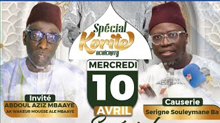 DIRECT - PLATEAU SPECIAL KORITE INVITES: SERIGNE SOULEYMANE BA & ABDOUL AZIZ MBAYE