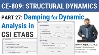 27 - Defining Damping for Dynamic Analysis - CSI ETABS Demonstration