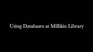Using Millikin Library Databases