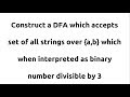 4.12.  DFA for divisibility  in binary