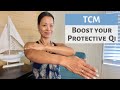 BOOST YOUR PROTECTIVE QI | BOOST YOUR IMMUNITY NATURALLY