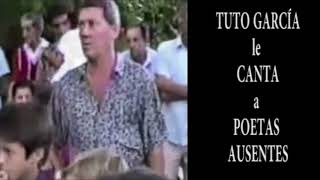 Tuto Garcia Canta a Poetas Ausentes