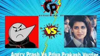 Angry prash Vs priya prakash varrier | Funny WhatsApp Status | Priya Prakash Roast