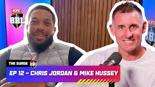 Best BBL Catch Ever? With Mike Hussey \u0026 Chris Jordan | The Surge Podcast | Ep 12