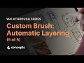 Walkthrough Series: Custom Brush – Automatic Layering (5 of 5)