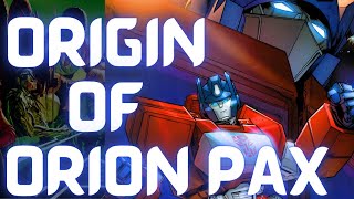 Origin of Optimus Prime - Transformers Spotlight: Orion Pax